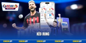 Kèo Rung Là Gì? Cách Bắt Kèo Rung Ăn Đậm Nhất 2025 Từ Cao Thủ