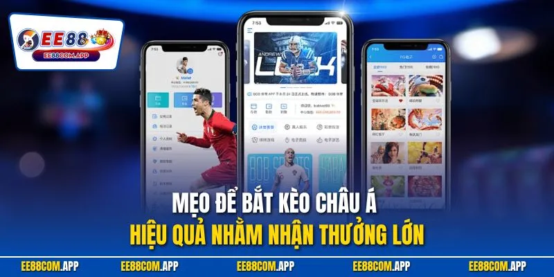 Mẹo để bắt kèo châu Á hiệu quả nhằm nhận thưởng lớn